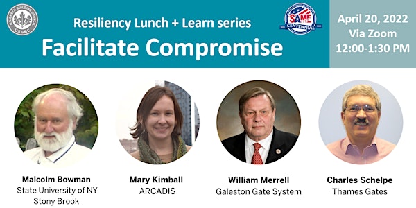 Resiliency Lunch + Learn: Facilitate Compromise