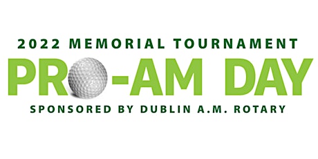 2022 Memorial Tournament Pro-Am Day Fundraiser tickets
