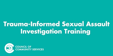 Trauma-Informed Sexual Assault Investigation Training tickets