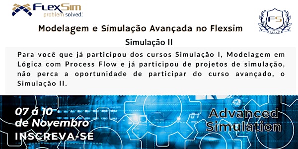 Simulação II - Modelagem e Simulação Avançada no Flexsim - Novembro de 2022