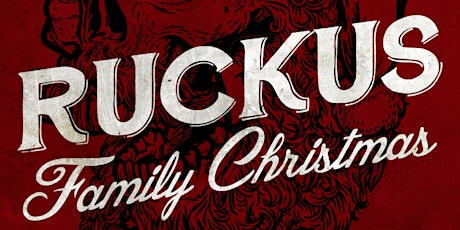 Ruckus Family Christmas PARTY primary image