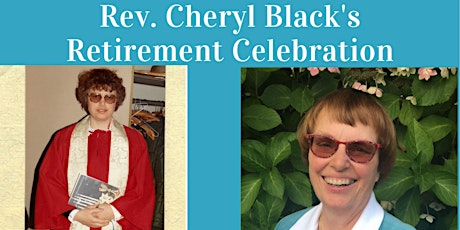 Rev. Cheryl Black's Retirement Celebration! tickets