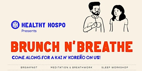 WELLINGTON: Healthy Hospo presents... Brunch n' Breathe Sessions