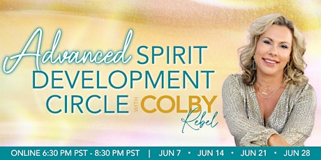 Advanced & Intermediate Spirit Development Circle-Online with Colby Rebel tickets
