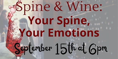 Spine & Wine: Your Spine, Your Emotions tickets