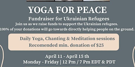 Yoga for Peace - Fundraiser for Ukrainian Refugees primary image