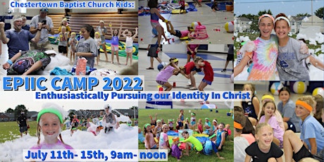 CBC Kids: EPIIC (Enthusiastically Pursuing our Identity In Christ) Camp tickets