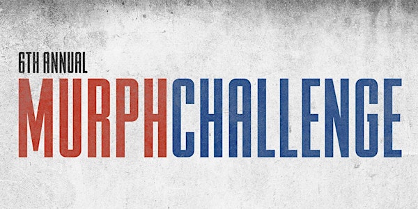 CrossFit TIG's 6th Annual Murph Challenge