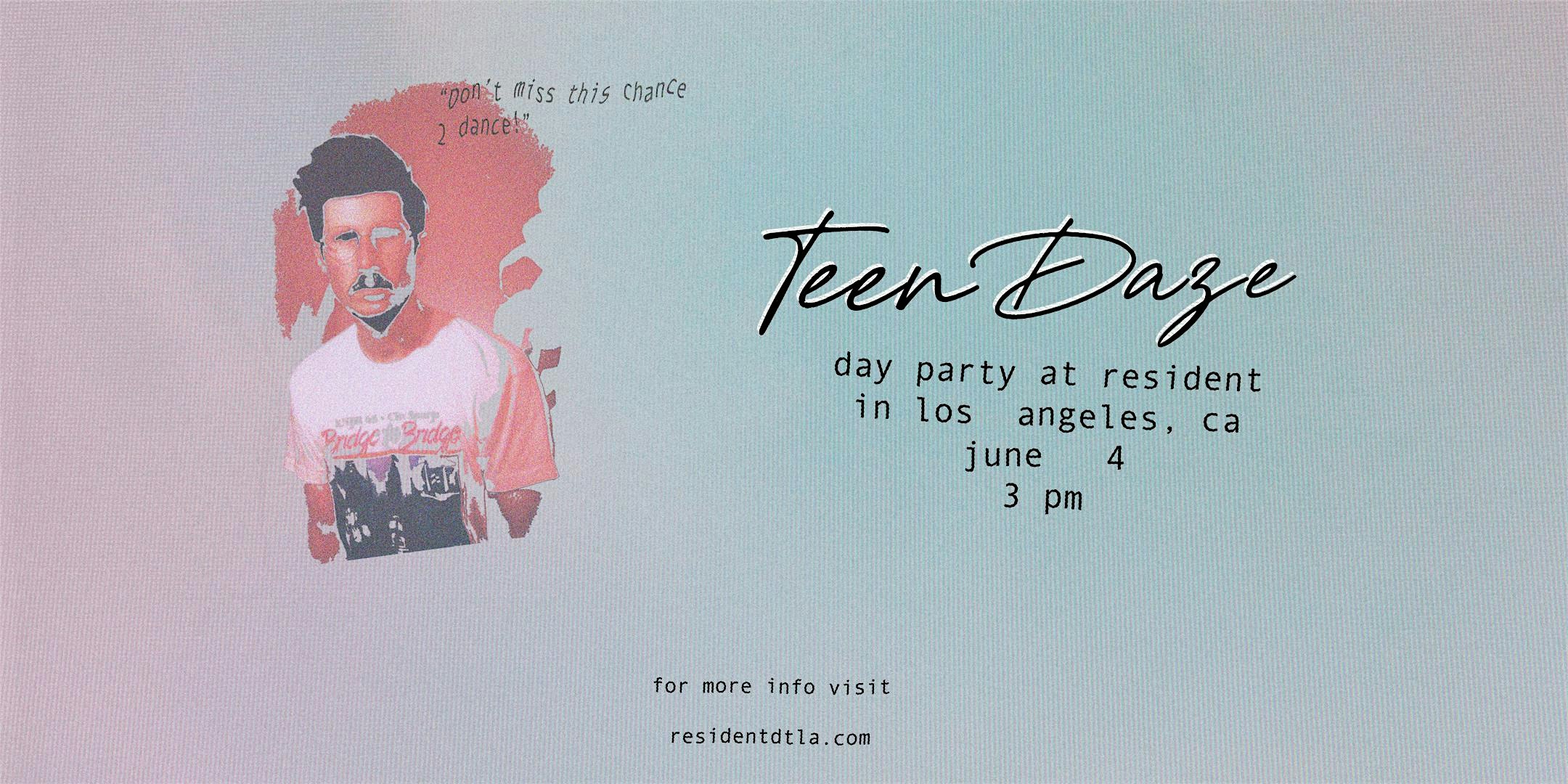 Teen Daze Day Party