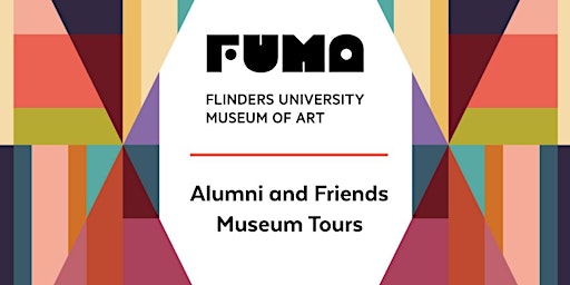 FUMA Alumni and Friends Museum Tour