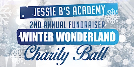 Jessie B's Academy 2nd Charity Ball primary image