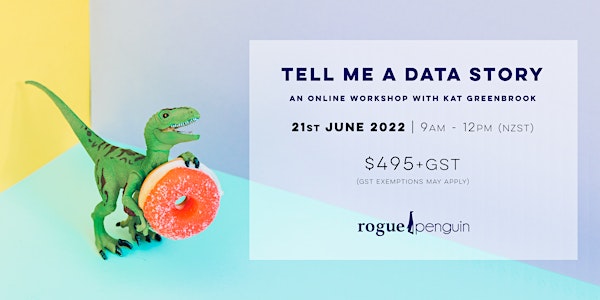 Tell Me A Data Story | An online workshop with Kat Greenbrook