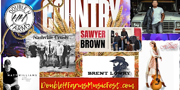 Country Music Fest Double H  Farms Featuring Scotty McCreery Sawyer Brown