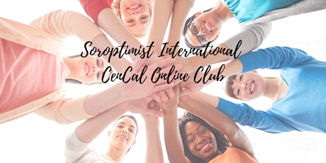 Soroptimist International Central California Online Club - Monthly Meeting