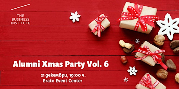 Тhe Business Institute Аlumni CHRISTMAS Party Vol. 6