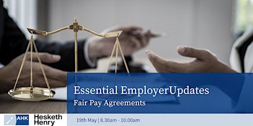 Essential Employer Legal Updates with Hesketh Henry