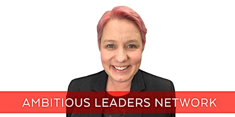 Ambitious Leaders Network Melbourne - Michaela Wright tickets