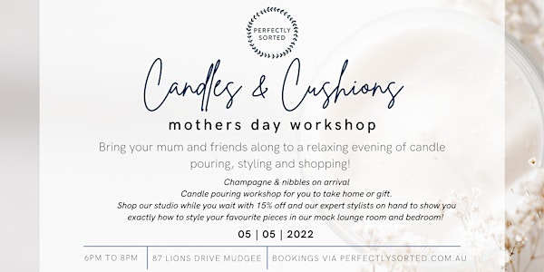 Candles & Cushions Mother's Day Workshop