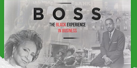 Hauptbild für Community Screening: BOSS The Black Experience in Business