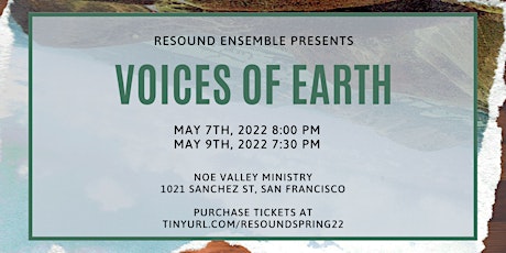 Voices of Earth: Resound Ensemble Spring 2022 Concert - May 7 & 9 primary image