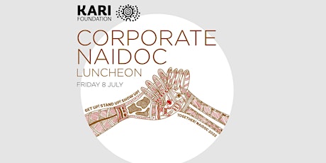 KARI Foundation Corporate NAIDOC Luncheon 2022 primary image