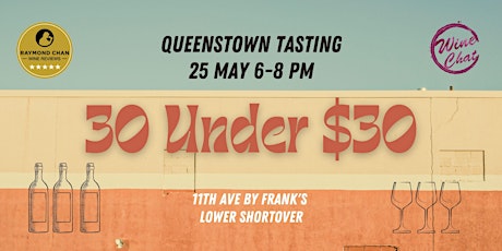 30 Under $30 Best Wines - Queenstown tickets