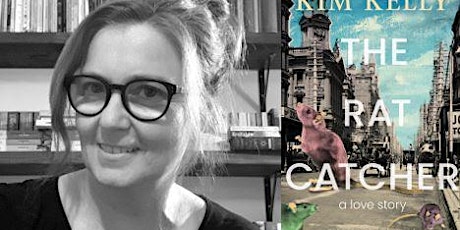 Blayney Library: Kim Kelly - launches The Rat Catcher A Love Story tickets