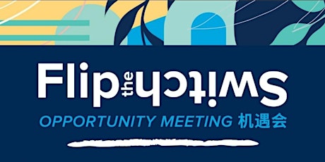 Flip The Switch Opportunity Meeting tickets