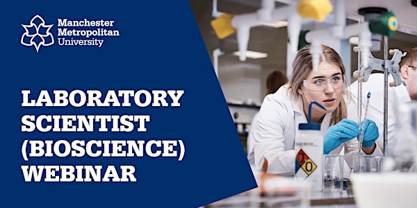 Laboratory Scientist (Bioscience) Degree Apprenticeship Webinar