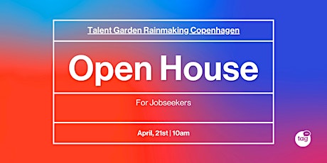 Open House for Jobseekers | Talent Garden Rainmaking Copenhagen primary image