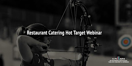 Restaurant Catering Hot Target Live Webinar primary image