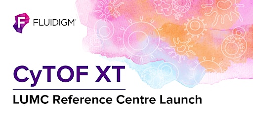 New Date TBD  -  CyTOF XT and European Reference Center Launch - LUMC
