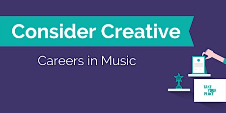 Consider Creative: Careers in Music