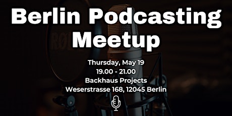 Berlin Podcasting Meetup tickets