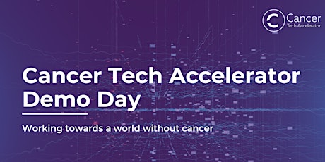 Cancer Tech Accelerator Demo Day tickets