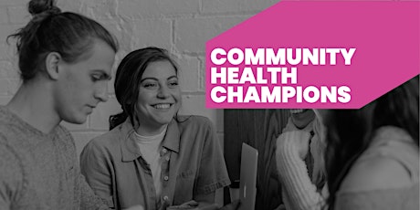 A Celebration for Community Health Champions!