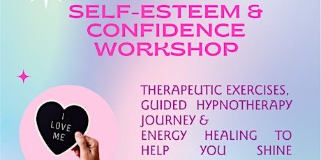 Self-Esteem and Confidence Workshop tickets