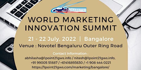 World Marketing Innovation Summit - Bangalore on 21 - 22 July 2022 tickets