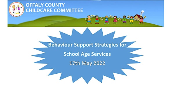 Behaviour Support Strategies for School Age Services
