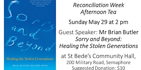 Reconciliation Week Afternoon Tea with Mr Brian Butler - Sorry and Beyond tickets