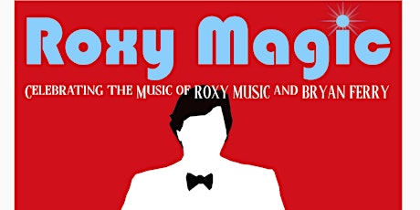 LTH Live! presents: Roxy Magic