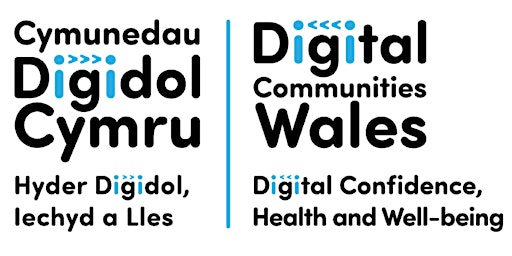 Get Connected Essential Digital Skills /Cysylltwch Sgiliau Digidol Hanfodol