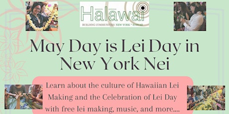May Day is Lei Day in New York Nei! primary image