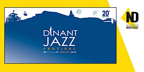 Dinant Jazz Festival 2022 billets