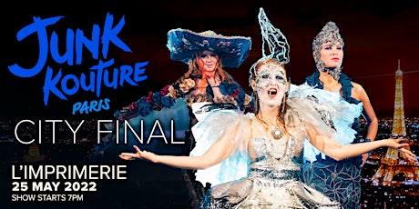 Junk Kouture Paris City Final tickets