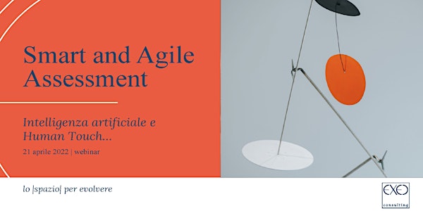 Smart and Agile Assessment - Intelligenza artificiale e Human Touch...