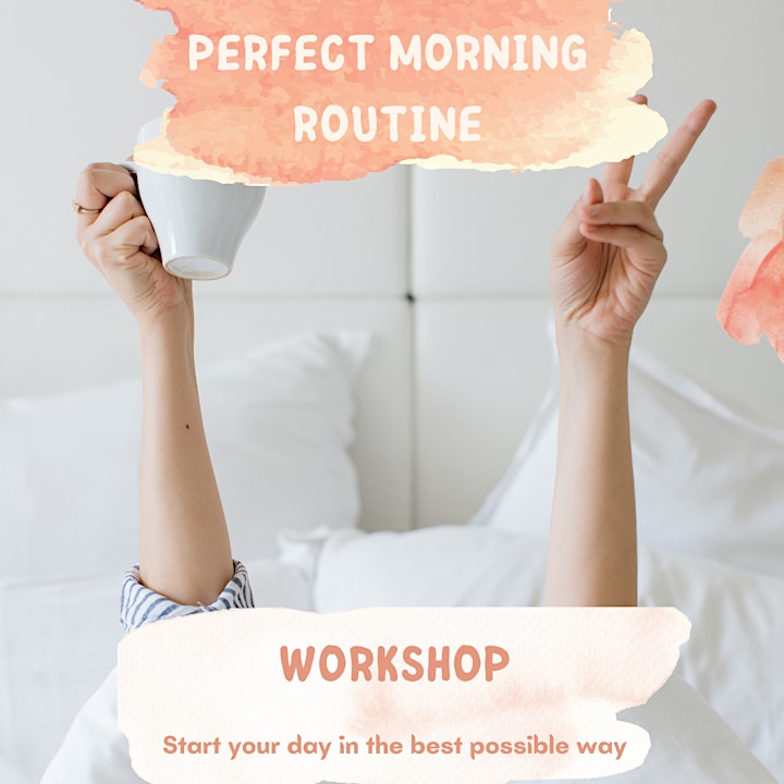 Image pour Perfect morning routine workshop 