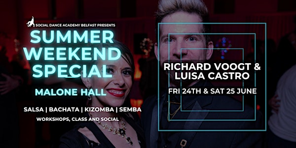 Summer Weekend Special with Richard Voogt & Luisa Castro