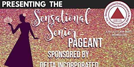 DELTA INCORPORATED - Sensational Senior Pageant tickets