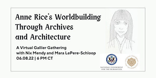 Anne Rice’s Worldbuilding Through Archives and Architecture